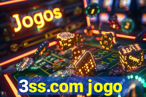 3ss.com jogo